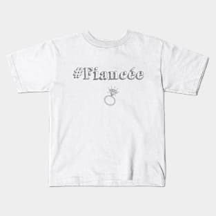 hashtag fiancee Kids T-Shirt